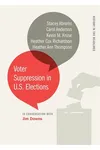 Voter Suppression in U.S. Elections