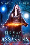 Menace to the Assassins