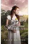 His Unexpected Heiress
