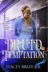 Druid Temptation
