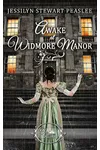 Awake at Widmore Manor