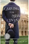 Carving for Miss Coventry