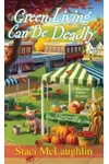 Green Living Can Be Deadly
