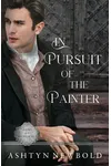 In Pursuit of the Painter
