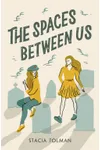 The Spaces Between Us