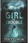 Girl in Trouble