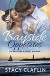 Bayside Opposites