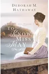 To Know Miss May