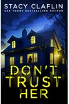 Don't Trust her