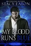 My Blood Runs Blue