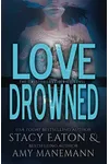Love Drowned