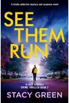 Little Lost Souls / See Them Run