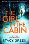 The Girl in the Cabin / Gone to Die