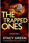 The Trapped Ones