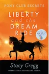 Liberty and the Dream Ride