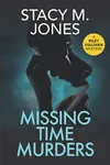 Missing Time Murders