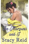 The Marquess and I