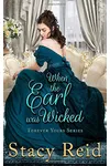 When the Earl was Wicked