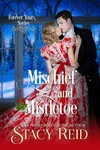 Mischief and Mistletoe
