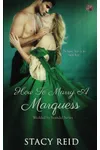 How to Marry a Marquess