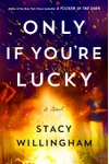 Only If You're Lucky