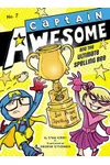 Captain Awesome and the Ultimate Spelling Bee