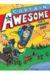 Captain Awesome Goes to Superhero Camp