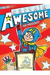 Captain Awesome for President