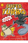 Super Turbo vs. the Flying Ninja Squirrels