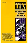 More Tales of Pirx the Pilot