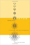 Avatar Bodies: A Tantra For Posthumanism