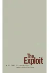 The Exploit: A Theory of Networks