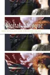 Digital Baroque: New Media Art and Cinematic Folds