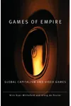 Games of Empire: Global Capitalism and Video Games
