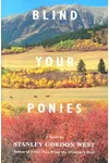 Blind Your Ponies