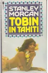 Tobin In Tahiti