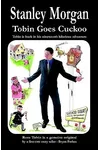 Tobin Goes Cuckoo