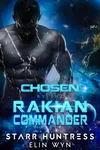 Chosen by the Rakian Commander