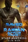 Saved by the Rakian Scout
