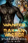 Wanted by the Rakian Warrior