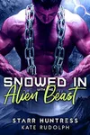 Snowed In With The Alien Beast