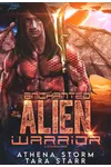 Enchanted By The Alien Warrior