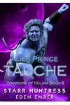 Alien Prince Tauche