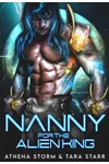 Nanny For The Alien King