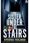 The Sister Under The Stairs