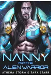 Nanny For The Alien Warrior