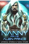 Nanny For The Alien Prince