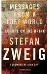 Messages from a Lost World: Europe on the Brink