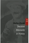 Decisive Moments in History