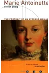 Marie Antoinette: The Portrait of an Average Woman